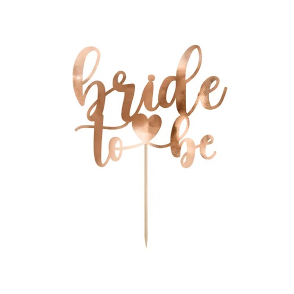1 Cake Topper - Bride to be - Rosegold
